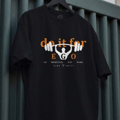 Just do it for ego Unisex Oversized Classic T-Shirt